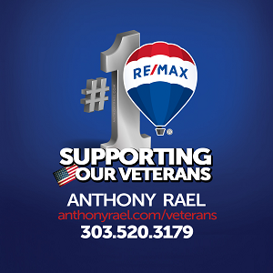 Supporting our Veterans :: Buying a Home with VA Loan :: Anthony Rael, Denver Colorado REMAX Real Estate Agent Realtor